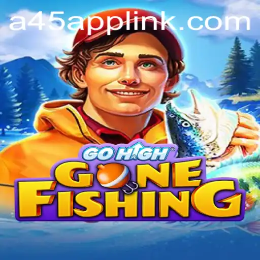 GoHighGoneFishing: A New Era in Mobile Gaming with A45 App Integration