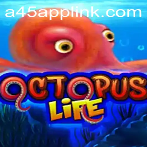 Exploring the Aquatic Adventure of 'OctopusLife' and the Integration of A45 App